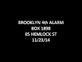 FDNY Radio: Brooklyn 4th Alarm Box 1898 11/22/14