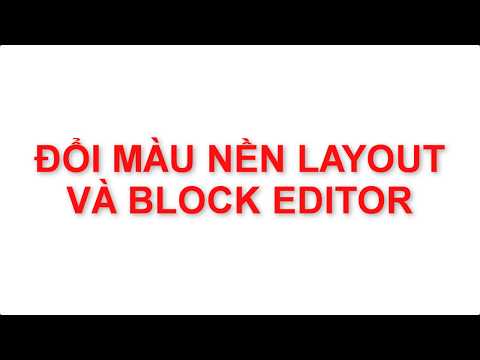 Autocad 2020 # Thay Đổi Màu Layout & Block Editor