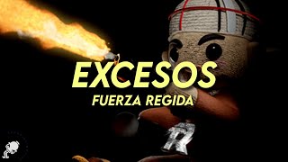 Fuerza Regida - Excesos Letralyrics