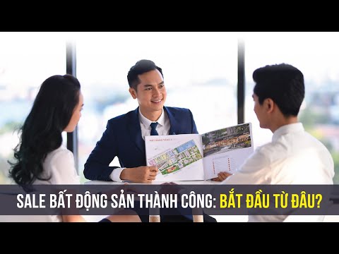 Sale bất động sản thành công: Bắt đầu từ đâu? | CAFELAND