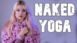Naked Yoga  ( Naked Yoga Classes )  Nude Yoga  - Nude Yoga class  -  Doing a Nak