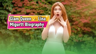Lina Migurtt Glam Diva Biography 2025 Usa Onlyfans Model