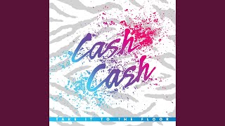 Watch Cash Cash Cash Cash video