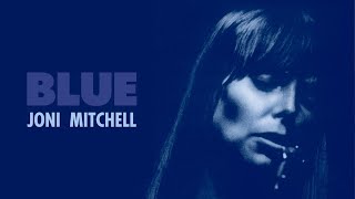 Watch Joni Mitchell Blue video