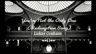 You 39 Re Not The Only One Redemption Song Lukas Graham You 39 Re Not The Only One Redemption Song Lukas Graham
