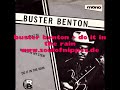 BUSTER BENTON - Do it in the rain