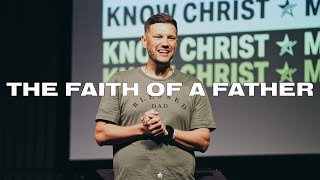The Faith of a Father || The Miracles of Jesus || Pastor Sam Hamstra