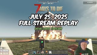 7 Days To Die 2.0 Town Hall Full Stream Replay July 25, 2025