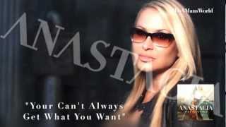 Watch Anastacia You Cant Always Get What You Want video