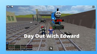Day Out With Edward The Blue Engine Take On Sodor