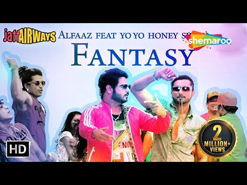 Fantasy Feat Yo Yo Honey Singh Alfaaz - Official Full Video...