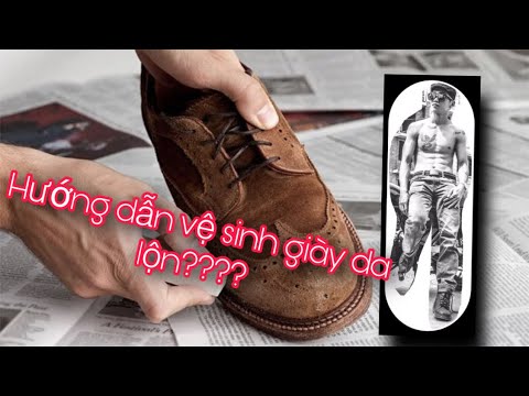 CKT | sneaker | HƯỚNG DẪN VỆ SINH GIÀY DA LỘN ĐƠN GIẢNHIỆU QUẢ!