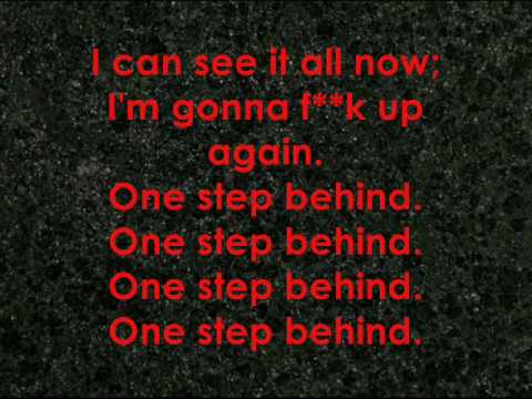 One Step Behind Video