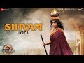 Shivam - Lyrical | Baahubali 2 The Conclusion | Prabhas & Anushka Shetty | Kaala Bhairava