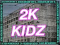 2K KIDZ - PASAHAN