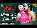 Nisa Tie Jadi Tu | Official Full Video | Arpan, Adyasha | Hatya - Odia Movie