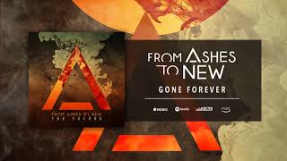 Watch From Ashes To New Gone Forever video