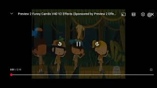 Preview 2 Camilo V40 V5 V2 Funny Effects Sponsored By Effects Klasky Csupo Editor