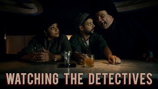Watching The Detectives | Trailer