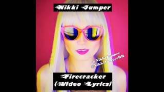 Watch Nikki Jumper Firecracker video