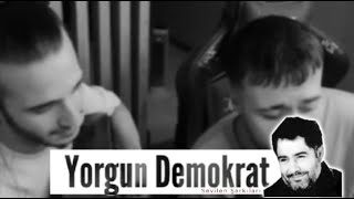 Yorgun Demokrat -  Mehmet & Enes Kılınç (Original)