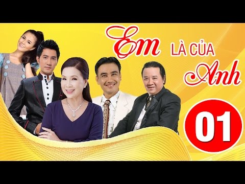 Em Là Của Anh - Tập 1 | Phim Tình Cảm Việt Nam Hay Mới Nhất