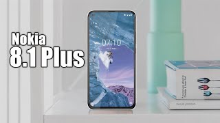 Nokia 8.1 Plus - First Look | Nokia 8.1 Plus Specification, Price, camera Launch date in India |