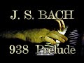Johann Sebastian BACH: Prelude in E minor, BWV 938