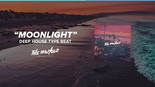 [Sold] Pop Deep House Type Beat 2019 - '' Moonlight '' (Prod. Themarkuz)