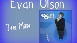 Watch Evan Olson Tin Man video