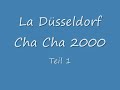 La Düsseldorf / Cha Cha 2000 ( Teil 1 / 2 VIVA )