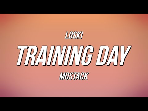 Loski X Mostack - Training Day