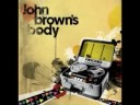 "Be At Peace" - John Brown's Body *studio version