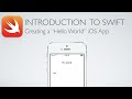 iOS Swift 1: Creating a Hello World App