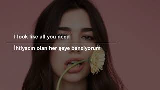 Dua Lipa-One Kiss(İngilizce+Türkçe Çeviri)