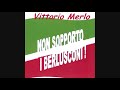 view Non Sopporto I Berlusconi