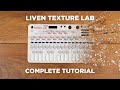 Liven Texture Lab: Complete Tutorial (Granular Synth/Effect + Sampler)