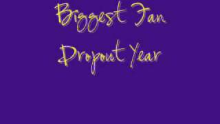 Watch Dropout Year Biggest Fan video