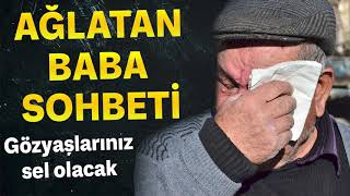 Ağlatan Baba Sohbeti̇ Babalar Günü Kutlu Olsun, En Güzel Babalar Günü Mesajları, Hediyesi