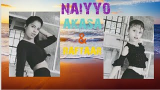 Naiyyo Akasa Raftaar Dance Cover By Annie Sharma With Best Partner Muskan Pal