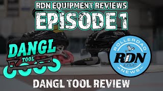 Dangl Tool Review - Roller Hockey