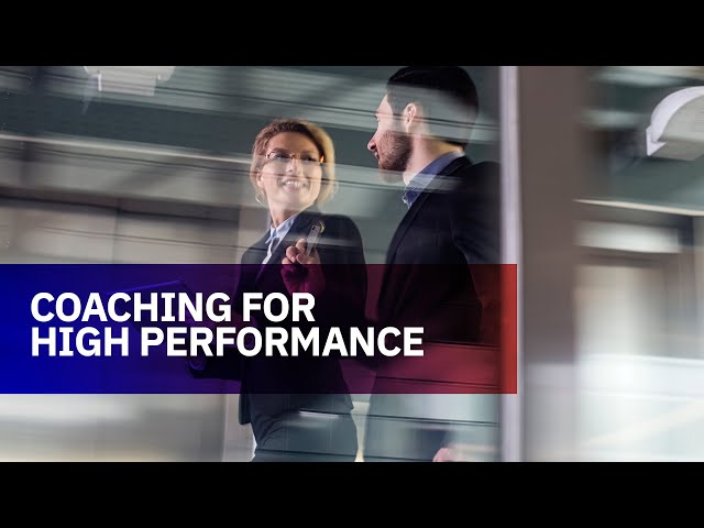 Watch Coaching for High Performance on YouTube.