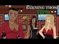 Earning Those Tips Trailer Earning Those Tips Trailer