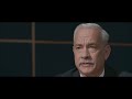 Sully scene "Can we get serious now?" Tom Hanks scene part 1