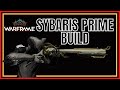 Warframe 2022 Syabris Prime Build