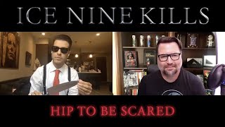 Ice Nine Kills - Hip To Be Scared (Live Q&A With Spencer Charnas)