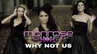 Watch Monrose Why Not Us video