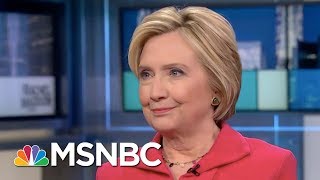 Hillary Clinton to Trump: Get Over The Twitter Stuff, Get With Diplomacy | Rachel Maddow | MSNBC