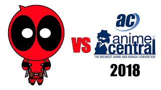 Deadpool vs Anime Central 2018