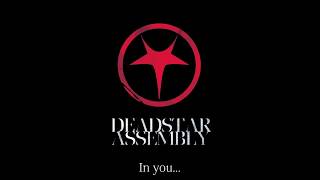 Watch Deadstar Assembly At Both Ends video